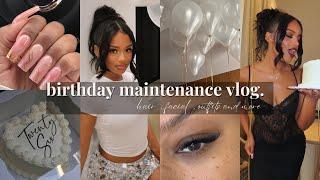 bday prep/self care-maintenance vlog | facial, nails, grwm & more