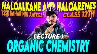 haloalkane and haloarenes class 12th organic chemistry