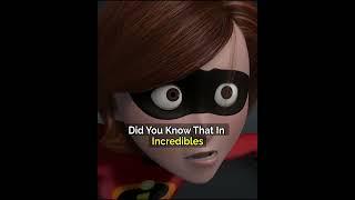 Did You Know That In Incredibles