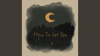 How To Let Go