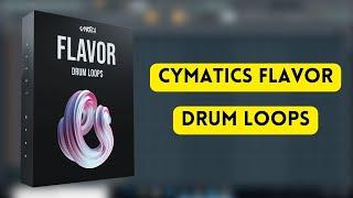 Cymatics - Flavor Drum Loops || Cymatics Sample Pack || Sample Pack || Producers Stand