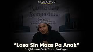 Pag Lasa Sin Maas Pa Anak | AlnakirTV Official