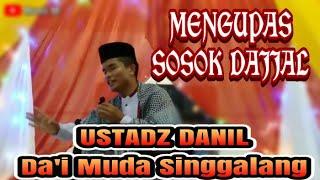 USTADZ DANIL • Da'i Muda Singgalang - Padang Panjang