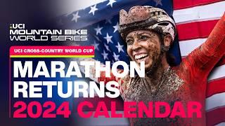 2024 UCI Cross-country Marathon Calendar | UCI Mountain Bike World Series