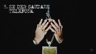 Orochi - Se Der Saudade Telefona feat. Putterier (prod. TKN, RUXN)