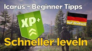 Icarus - Beginner Tipps - Schneller Leveln - XP Boost (deutsch/german)