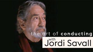 The art of conducting | Jordi Savall