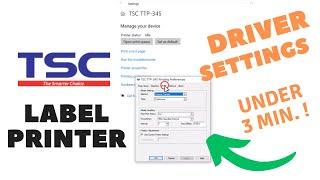 TSC TTP345 Label Printer Driver Settings -Continuous Labels, w/Gaps or Black Marks