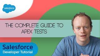 Salesforce Developer Tutorial - The Complete Guide to Apex Tests in 2024