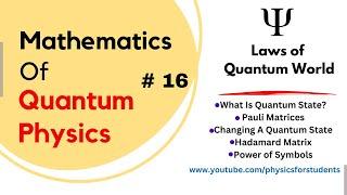 Quantum Mechanics Math | Quantum Mechanics Mathematics | Quantum mechanics Maths In Depth