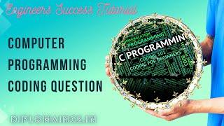 Part-1 C Programming Coding Question| Engineers Success Tutorial