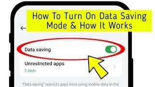 How To Turn On Data Saving Mode & How It Works