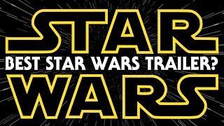 Which Star Wars Trailer is the Best with CubsFan Han