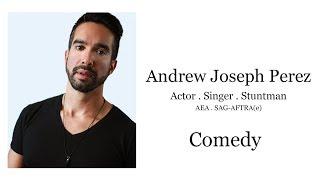 Andrew Joseph Perez Comedy Reel 2020