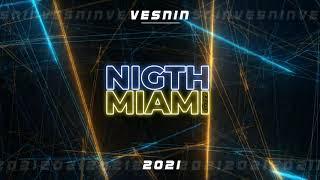 Vesnin - Night Miami