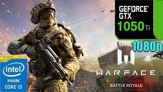 Warface : battle royale GTX 1050TI 4GB | Max settings | 1080p