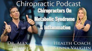 Chiropractors On Metabolic Syndrome & Inflammation | El Paso, Tx (2020)