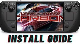 NFS Carbon: The Ultimate Steam Deck Experience