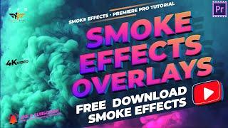 Free Smoke Effects Overlays Pack for Premiere Pro | Make Smoke overlays Video Effects (Tutorial)