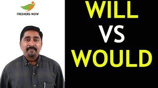 Will vs Would with Examples - Learn English Grammar from Freshers Now