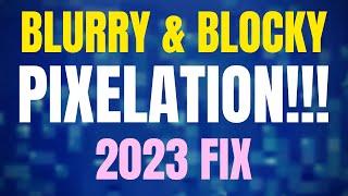 PIXELATION after uploading videos to YouTube! 2023 FIX