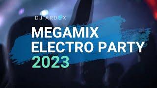 MEGAMIX ELECTRO PARTY 2023 | BY DJ ARDUX