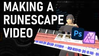 What Goes Into Making a Runescape Video