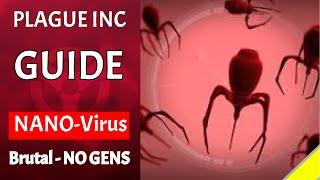 Plague Inc - Nano Virus on Brutal - Guide [No Genes]