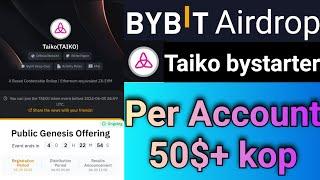 Taiko Public Genesis Offer | Taiko bystarter Even | Bybit New offer 50$+ income | Bybit