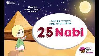 Lagu Anak Islami - 25 Nabi (Annisa Cover)