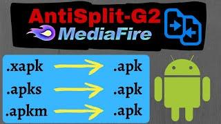 how to convert xapk and apks to apk|Antisplit-G2 mediafire link