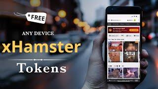 xHamster Hack - Get Unlimited Free Tokens in xHamster Live MOD Apk ( Easy)