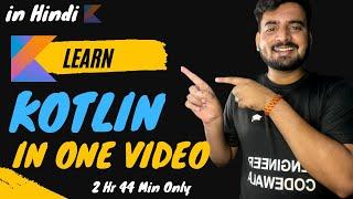 Kotlin Full Course in One Video For Beginners  | in Hindi  2022  | Engineer Codewala