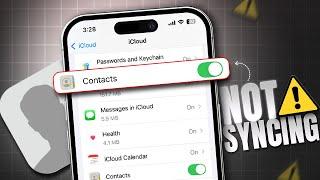 How to Fix iPhone Contacts Not Syncing to iCloud After iOS 18 Update | Resolve iPhone Syncing Issues