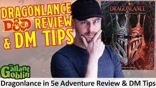 D&D Dragonlance Review and GM Tips