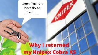 Why I Returned My Knipex Cobra XS....