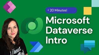 Microsoft Dataverse Intro in 20 Minutes #Dataverse