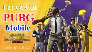 Game PUBG MB 2022 Miễn Phí | Hướng Dẫn Cách Tải và Cài Game Pubg Mobile Nhanh Mượt Cho Laptop PC