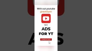 Now You Can Watch Videos On Youtube Without Ads #youtube #reels #viral #like #short #shorts