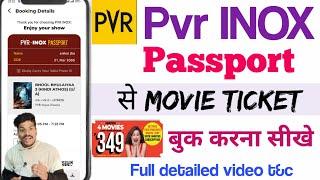 PVR Inox passport kaise use kare | pvr passport se movie ticket kaise book kare | Inox passport 349