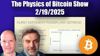 "The Physics of Bitcoin" with Giovanni and Stephen #10 2/19/2025