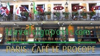 Le Procope, Paris -- A Place of Rendezvous Through History