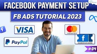 How to Set Up a Facebook Ads Payment Method? | Facebook Ads 2023