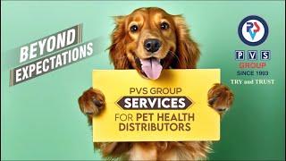 "PVS GROUP PET Distributor SERVICES: Your Gateway to Pet Industry Success! "