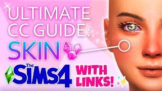 *NEW* ULTIMATE CC GUIDE: SKIN  (The Sims 4 with LINKS!)