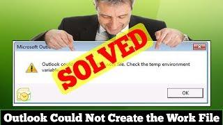 [FIXED] Outlook Could Not Create the Work File Error Problem