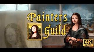 Painters Guild - Silent Walkthrough - PC (4K 60FPS)