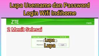 Cara Lupa Username Dan Password Admin Indihome