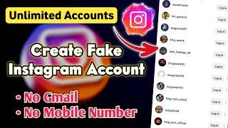 UNLIMITED Fake Instagram Account Kaise Banaye | Make More Instagram Accounts | King TECH