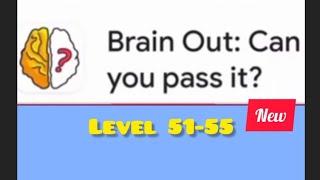 #Brainout : can you pass it level 51 52 53 54 55 #newupdate2024